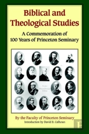 Biblical And Theological Studies