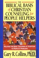 Biblical Basis Of Christian Counselling For Peop