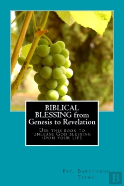 Bertrand.pt - Biblical Blessing From Genesis To Revelation