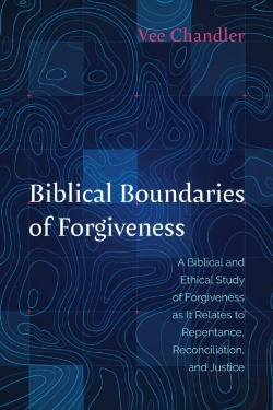 Bertrand.pt - Biblical Boundaries Of Forgiveness
