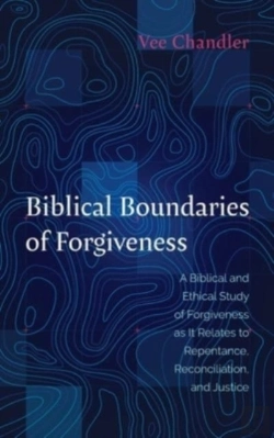 Bertrand.pt - Biblical Boundaries Of Forgiveness