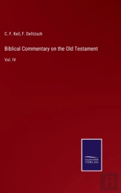 Biblical Commentary On The Old Testament