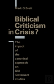 Biblical Criticism In Crisis?
