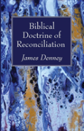 Biblical Doctrine Of Reconciliation
