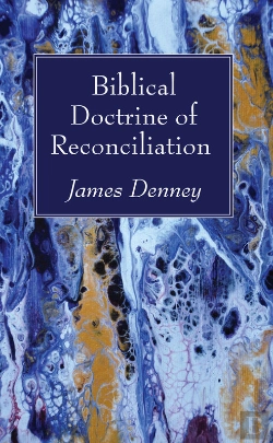 Bertrand.pt - Biblical Doctrine Of Reconciliation