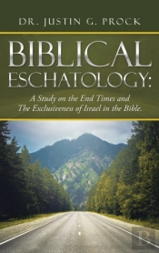 Biblical Eschatology