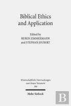 Biblical Ethics And Application