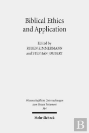 Biblical Ethics And Application