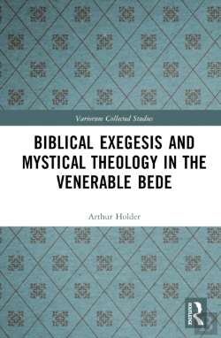 Bertrand.pt - Biblical Exegesis And Mystical Theology In The Venerable Bede