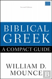 Biblical Greek: A Compact Guide