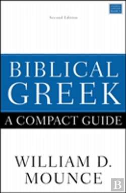 Bertrand.pt - Biblical Greek: A Compact Guide