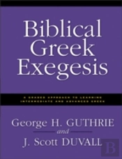 Biblical Greek Exegesis