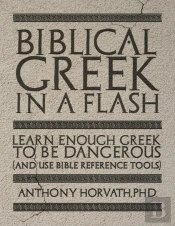 Biblical Greek In A Flash