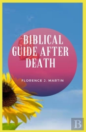 Biblical Guide After Death