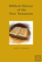 Biblical History Of The New Testament