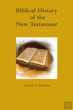 Bertrand.pt - Biblical History Of The New Testament