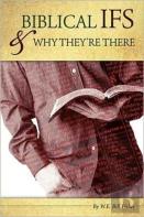 Biblical If'S & Why They'Re There