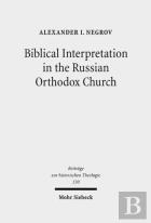 Biblical Interpretation In The Russian Orthodox Church