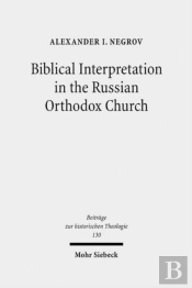 Biblical Interpretation In The Russian Orthodox Church