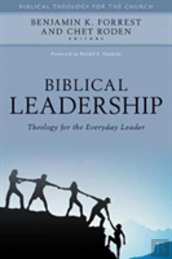 Bertrand.pt - Biblical Leadership Â€“ Theology For The Everyday Leader