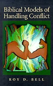 Biblical Models Of Handling Conflict
