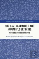 Biblical Narratives And Human Flourishing