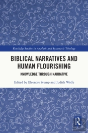 Biblical Narratives And Human Flourishing
