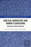 Biblical Narratives And Human Flourishing