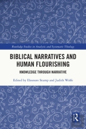 Biblical Narratives And Human Flourishing