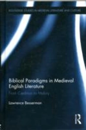 Biblical Paradigms In Medieval English Literature