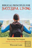Biblical Principles For Successful Living