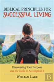 Biblical Principles For Successful Living