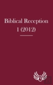 Biblical Reception 1 (2012)