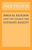 Biblical Religion And The Search For Ultimate Reality