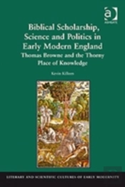 Biblical Scholarship, Science And Politics In Early Modern England