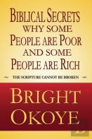 Biblical Secrets Why Some People Are Poor And Some People Are Rich