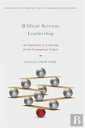 Biblical Servant Leadership