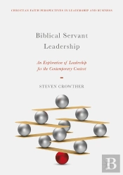 Biblical Servant Leadership