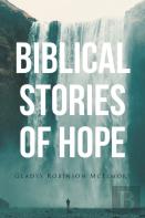 Biblical Stories Of Hope