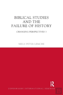 Bertrand.pt - Biblical Studies And The Failure Of History