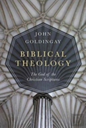 Biblical Theology Â€“ The God Of The Christian Scriptures