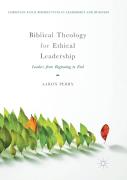 Biblical Theology For Ethical Leadership