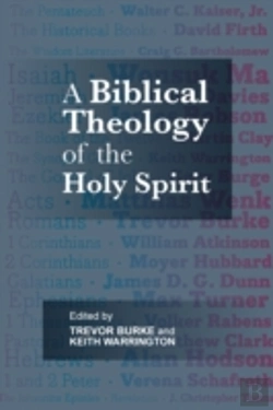 Bertrand.pt - Biblical Theology Of The Holy Spiri