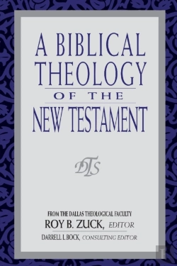 Bertrand.pt - Biblical Theology Of The New Testament, A
