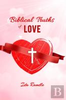 Biblical Truths Of Love