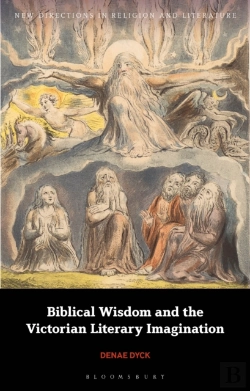 Bertrand.pt - Biblical Wisdom And The Victorian Literary Imagination