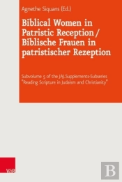 Biblical Women In Patristic Reception