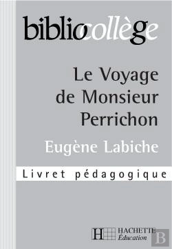 Bertrand.pt - Bibliocollege - Le Voyage De Monsieur Perrichon - Livret Pedagogique