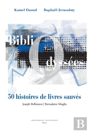 Bibliodyssées ; 50 Histoires De Livres Sauvés