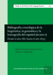 Bibliografia Cronologica De La Linguistica, La Gramatica Y La Lexicografia Del Espanol (Bicres V)